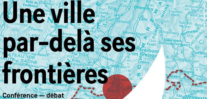 Genève, conférence "Une ville par-delà ses frontières" Genève, conférence "Une ville par-delà ses frontières"