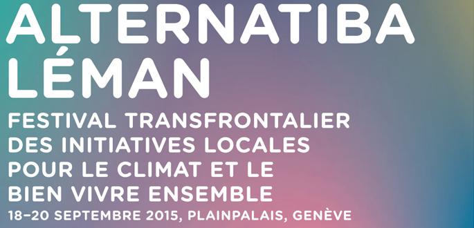Alternatiba Léman, du 18-20 septembre à Genève Alternatiba Léman, du 18-20 septembre à Genève