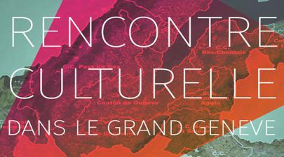 Rencontre culturelle dans le Grand Genève : le programme complet