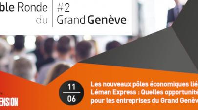 Table ronde du Grand Genève #2- Les nouveaux pôles économiques liés au Léman Express